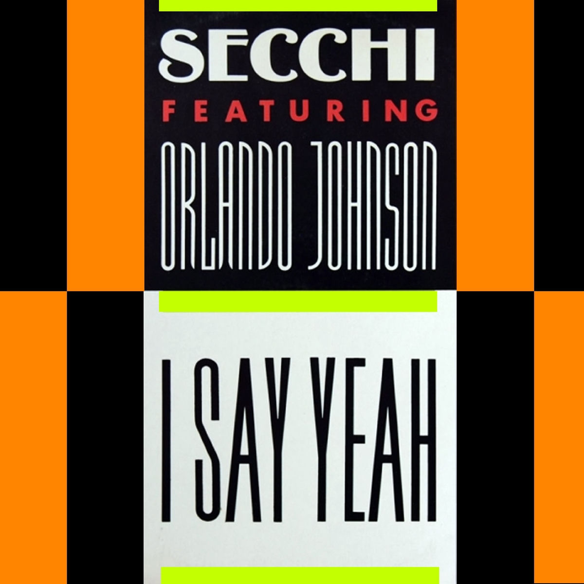 Secchi Feat. Orlando Johnson; Secchi